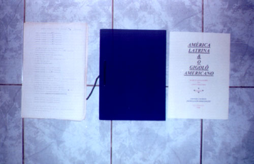 Livro "América Latrina e o Gigolô Americano" - Original 1988 - versão 2005